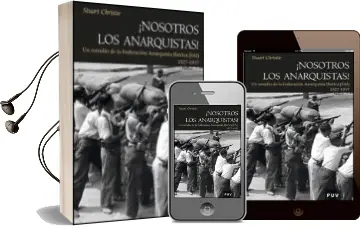 Descargar AudioLibro ¡Nosotros los Anarquistas!: Un Estudio de la Federacion Anarquist a Iberica (Fai) (1927-1937) de Stuart Christie año 2010