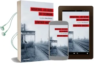 Descargar AudioLibro Nosotros, los Hijos de Eichmann: Carta Abierta a Klaus Eichmann de Gunther Anders año 2010