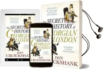 Descargar AudioLibro The Secret History of Georgian London: How the Wages of sin Shape d the Capital de Dan Cruickshank año 2010