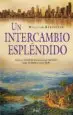 AudioLibro Un Intercambio Esplendido de William Bernstein