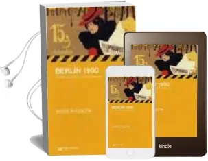 Descargar AudioLibro Berlin 1900: Prensa, Lectores y Vida Moderna de Peter Fritzsche año 2010