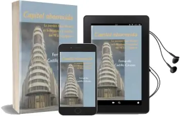 Descargar AudioLibro Capital Aborrecida: La Aversion Hacia Madrid en la Literatura y l a Sociedad del 98 a la Posguerra de Fernando Castillo Caceres año 2010