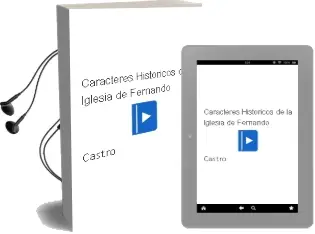Descargar AudioLibro Caracteres Historicos de la Iglesia de Fernando De Castro año 2010