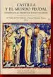 AudioLibro Castilla y el Mundo Feudal (3 Tomos): Homenaje al Profesor Julio Valdeon de Maria Isabel Del Val Valdivieso