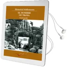 Descargar AudioLibro El Hombre de Troya de Heinrich Schliemann año 2010