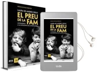 Descargar AudioLibro El Preu de la Fam. l Estraperlo a la Catalunya de la Postguerra de Laura De Andres año 2010