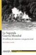 AudioLibro La Segunda Guerra Mundial: 60 Millones de Muertos de Jose Emilio Castello