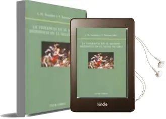 Descargar AudioLibro La Violencia en el Mundo Hispanico en el Siglo de oro de J.M. Escudero año 2010