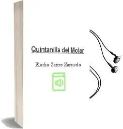 Descargar AudioLibro Quintanilla del Molar de Eladio Sastre Zarzuelo año 2010