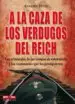 AudioLibro A la Caza de los Verdugos del Reich: Los Criminales de los Campos de Exterminio y los Cazanazis que los Persiguieron de Ernesto Frers