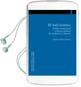 Descargar AudioLibro El Asilo Historico: Analisis Institucional y Fuentes Juridicas. s u Incidencia en Navarra de Hipolito Rico Aldave año 2010