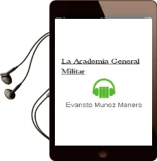 Descargar AudioLibro La Academia General Militar de Evaristo Muñoz Manero año 2010