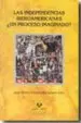 AudioLibro Las Independencias Iberoamericanas ¿Un Proceso Imaginado? de Juan Bosco Amores