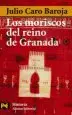 AudioLibro Los Moriscos del Reino de Granada de Julio Caro Baroja