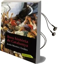 Descargar AudioLibro Breu Historia de Catalunya de Jesus Mestre I Godes año 2010