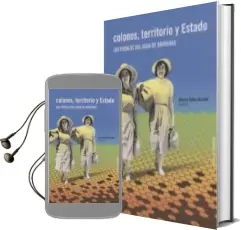 Descargar AudioLibro Colonos,Territorio y Estado: Los Pueblos del Agua de Bardenas de Alberto Sabio Alcuten año 2010