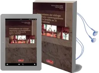 Descargar AudioLibro Dimensiones del Dialogo Americano Contemporaneo Sobre la Familia en la Epoca Colonial de Francisco Chacon Jimenez año 2010