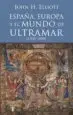 AudioLibro España, Europa y el Mundo de Ultramar (1500-1800) de John H. Elliott