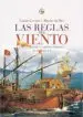 AudioLibro Las Reglas del Viento: Cara y Cruz de la Armada Española en Siglo xvi de Carlos Canales