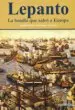 AudioLibro Lepanto: La Batalla que Salvo a Europa de Agustin Ramon Rodriguez Gonzalez