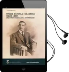 Descargar AudioLibro Manel Barcelo i Llaberia (1885-1963) de Josep Escoda Boquera año 2010