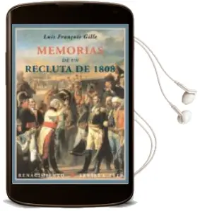 Descargar AudioLibro Memorias de un Recluta de 1808 de Luis Francois Gille año 2010