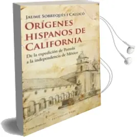 Descargar AudioLibro Origenes Hispanos de California de Jaume Sobreques I Callico año 2010