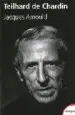 AudioLibro Teilhard de Chardin de J.Arnould