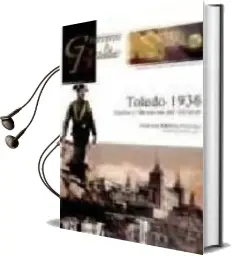 Descargar AudioLibro Toledo 1936: Asedio y Liberacion del Alcazar (Coleccion Guerreros y Batallas Vol. 60) de Francisco Martinez Canales año 2010