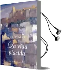 Descargar AudioLibro Vida Placida de Josep Mari año 2010