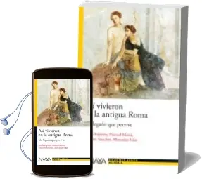 Descargar AudioLibro Asi Vivieron en la Antigua Roma: Un Legado que Pervive de Josefina Espinos año 2010
