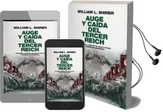 Descargar AudioLibro Auge y Caida del Tercer Reich (Vol. 1): La Version Definitiva de las Horas mas Negras de Este Siglo de William L. Shirer año 2010