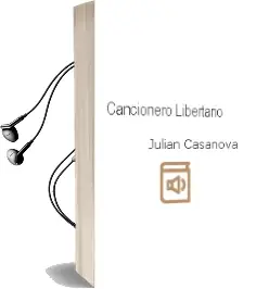 Descargar AudioLibro Cancionero Libertario de Julian Casanova año 2010