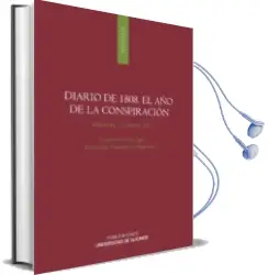 Descargar AudioLibro Diario de 1808: El año de la Conspiracion de Ana Hontanilla año 2010