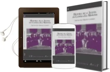 Descargar AudioLibro Historia de la Iglesia en Castilla-La Mancha de Angel Luis Lopez Vaillaverde año 2010