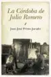 AudioLibro La Cordoba de Julio Romero de Juan Jose Primo Jurado