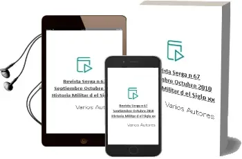Descargar AudioLibro Revista Serga nº 67 (Septiembre-Octubre 2010): Historia Militar d el Siglo xx de Varios Autores año 2010