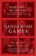 AudioLibro Dangerous Games: The Uses and Abuses of History de Margaret Macmillan