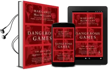 Descargar AudioLibro Dangerous Games: The Uses and Abuses of History de Margaret Macmillan año 2010