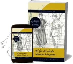 Descargar AudioLibro El fin del Olvido. Memorias de la Guerra de Ernest Urzainqui año 2010