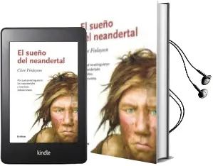 Descargar AudioLibro El Sueño de Neandertal de Clive Finlayson año 2010
