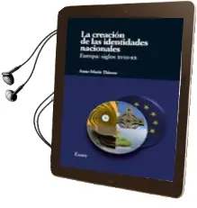 Descargar AudioLibro La Creacion de las Identidades Nacionales. Europa: Siglos Xviii- xx de Anne Marie Thiesse año 2010
