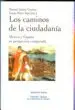 AudioLibro Los Caminos de la Ciudadania: Mexico y España en Perspectiva Comp Arada de Manuel Suarez Cortina