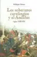 AudioLibro Los Soberanos Carolingios y Al-Andalus: Siglos Viii-Ix de Philippe Senac