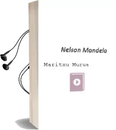 Descargar AudioLibro Nelson Mandela de Maritxu Murua año 2010