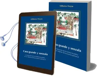 Descargar AudioLibro Casa-Grande y Senzala de Gilberto Freyre año 2010