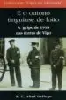 AudioLibro E o Outono Tinguiuse de Loito. a Gripe de 1918 nas Terras de Vigo de Xoan Carlos Abad Gallego