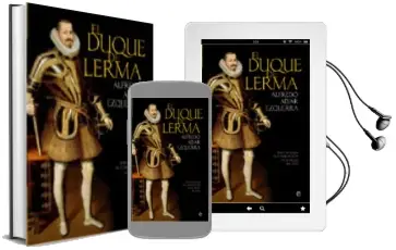 Descargar AudioLibro El Duque de Lerma: Una Historia de Corrupcion en el Siglo de oro de Alfredo Alvar año 2010