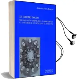 Descargar AudioLibro El Gremio Docto de Armando Pavon Romero año 2010