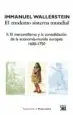AudioLibro El Moderno Sistema Mundial: Ii. el Mercantilismo y la Consolidaci on de la Economia Mundo-Europea, 1600-1750 de Immanuel Wallerstein